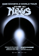 2026 MONSTA X WORLD TOUR [THE X : NEXUS] 기본정보｜몬스타엑스 월드투어 콘서트 티켓팅 예매 가격